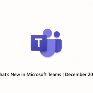 What’s New in Microsoft Teams | Microsoft Ignite 2024